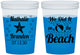 Custom Wedding 16 oz Color Changing Cups - We Did It On The Beach | 287