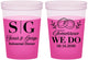 Custom Rehearsal Dinner 16 oz Color Changing Cups - Tomorrow We Do | 30003