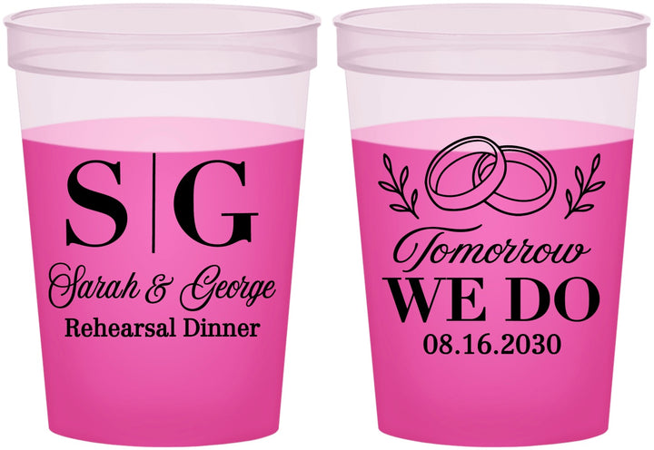 Custom Rehearsal Dinner 16 oz Color Changing Cups - Tomorrow We Do | 30003