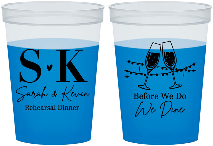 Custom Rehearsal Dinner 16 oz Color Changing Cups - Before We Do We Dine | 30005