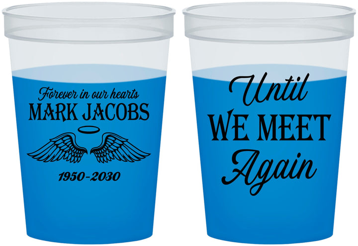 Custom Memorial 16 oz Color Changing Cups - Until We Meet Again | 310002