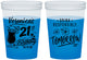 Custom 21st Birthday 16 oz Color Changing Cups - Drink Responsibly Tomorrow | 340015