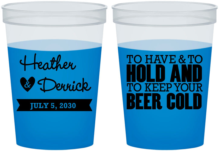 Custom Wedding 16 oz Color Changing Cups - To Have And To Hold | 431