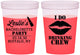 Custom Bachelorette 16 oz Color Changing Cups - I Do Drinking Team | 60031