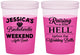 Custom Bachelorette 16 oz Color Changing Cups - Raising A Little Hell | 60107