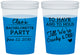 Custom Bachelorette 16 oz Color Changing Cups - To Have And To Hold | 60168