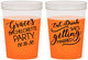 Custom Bachelorette 16 oz Color Changing Cups - Eat Drink Getting Married | 60181
