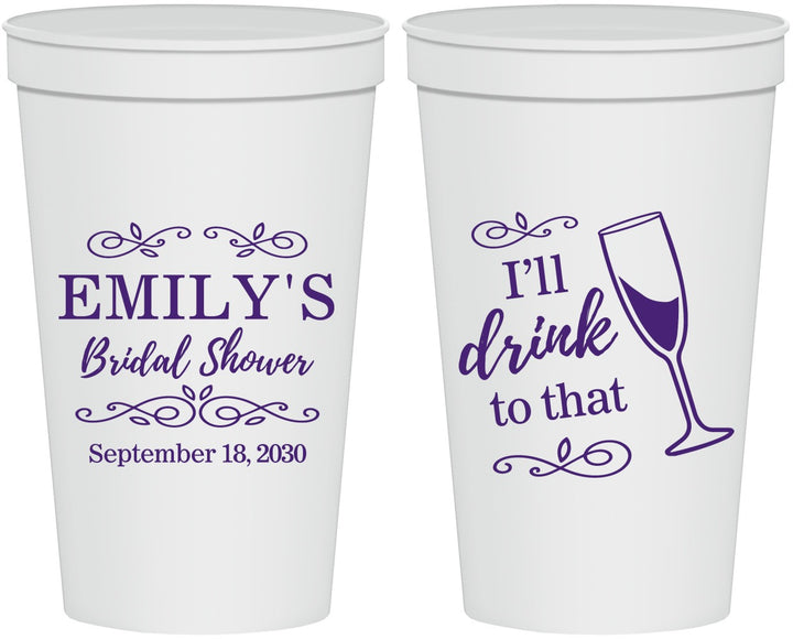 Personalized Bridal Shower 22 oz Stadium Cups - I'll Drink To The That | 100006