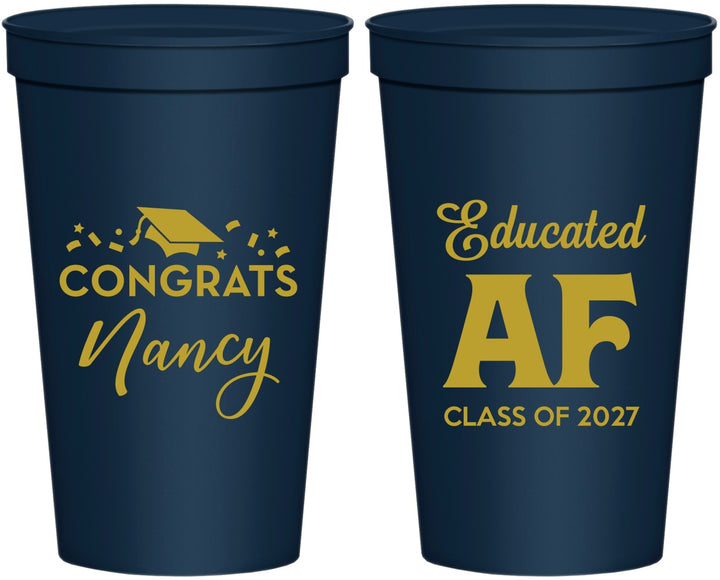 Personalized Graduation 22 oz Stadium Cups - Class Of 2027 Educated Af | 130016