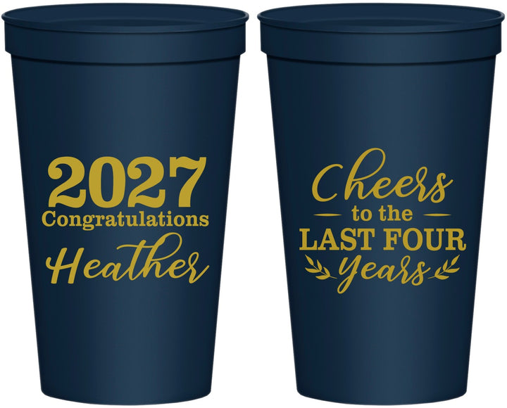 Personalized Graduation 22 oz Stadium Cups - Class Of 2027 Last Four Years | 130023