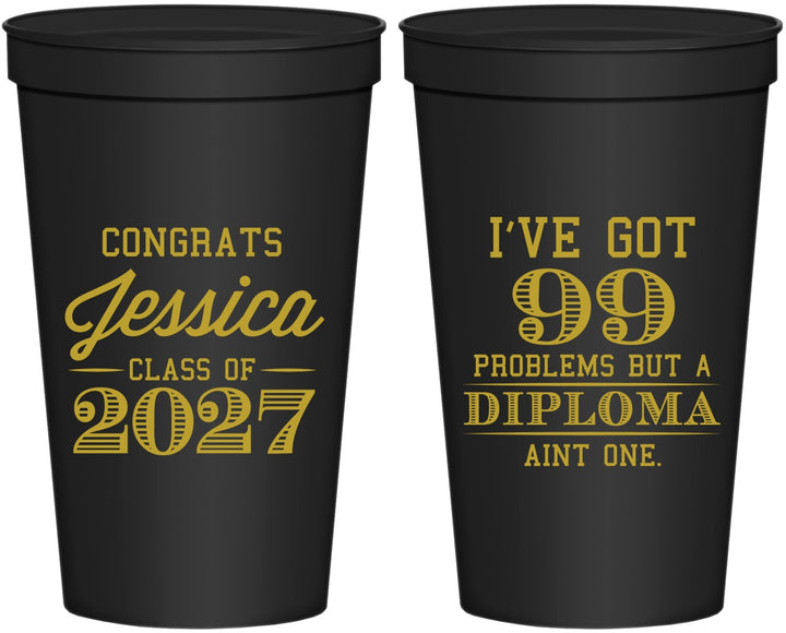 Personalized Graduation 22 oz Stadium Cups - Class Of 2027 99 Problems | 130047