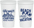 Personalized Family Vacation 22 oz Stadium Cups - Relax We Are On Vacation | 180006