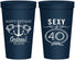Personalized Birthday 22 oz Stadium Cups - Sexy At 40 | 20027