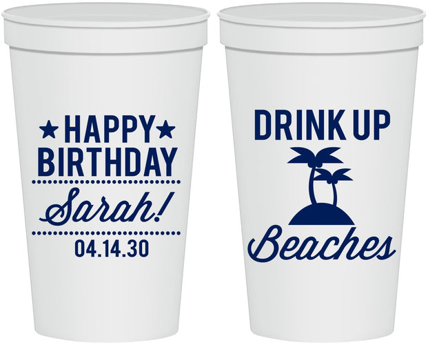 Personalized Birthday 22 oz Stadium Cups - Drink Up Beaches | 20209