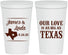 Personalized Wedding 22 oz Stadium Cups - Our Love Is As Big As Texas | 215