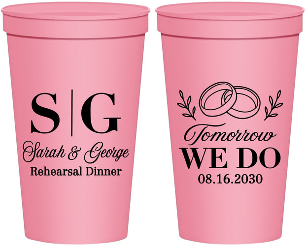 Personalized Rehearsal Dinner 22 oz Stadium Cups - Tomorrow We Do | 30003