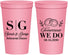Personalized Rehearsal Dinner 22 oz Stadium Cups - Tomorrow We Do | 30003