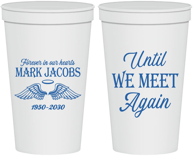 Personalized Memorial 22 oz Stadium Cups - Until We Meet Again | 310002