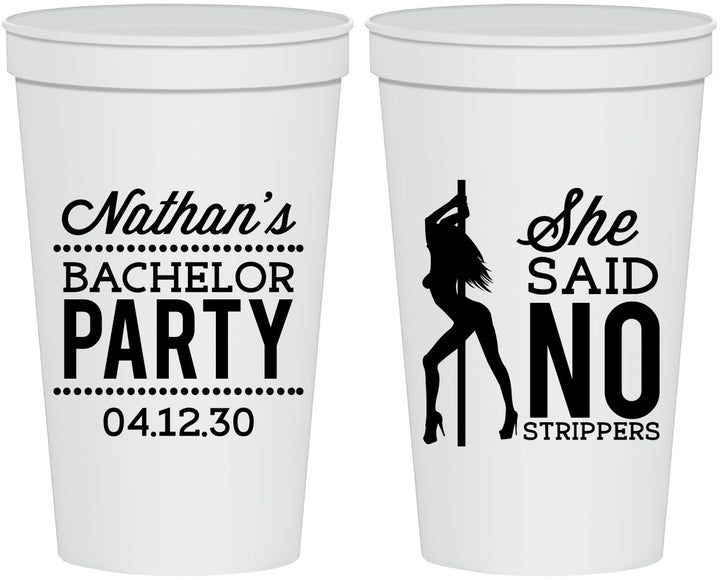Personalized Bachelor Party 22 oz Stadium Cups - She Said No Strip Club | 40005