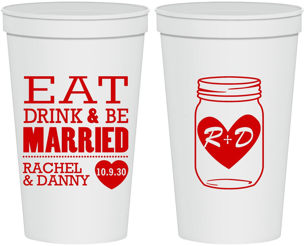 Personalized Wedding 22 oz Stadium Cups - Eat Drink Be Married | 417