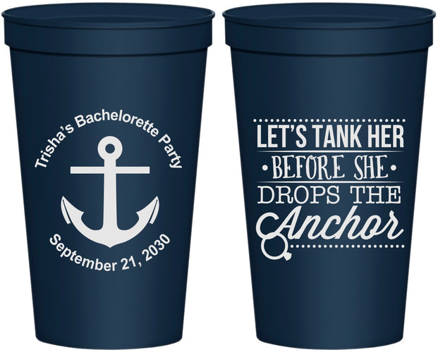 Personalized Bachelorette 22 oz Stadium Cups - Tank Her Drop Anchor | 60026