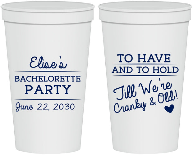 Personalized Bachelorette 22 oz Stadium Cups - To Have And To Hold | 60168