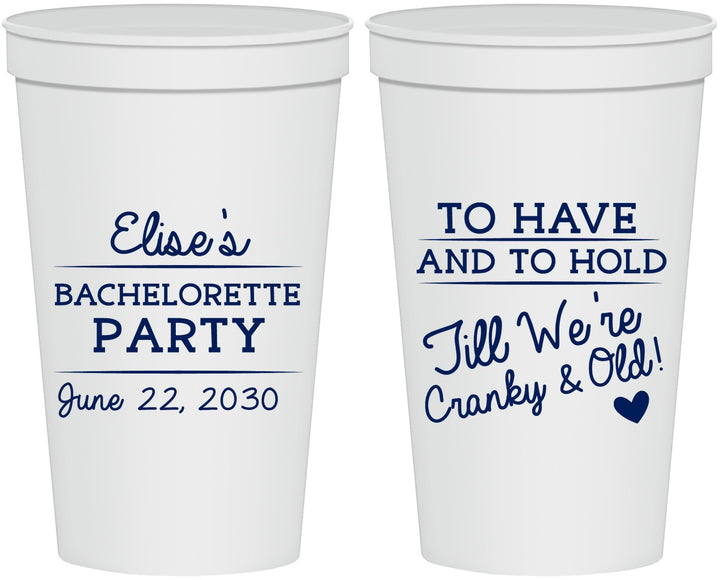 Personalized Bachelorette 22 oz Stadium Cups - To Have And To Hold | 60168