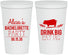 Personalized Bachelorette 22 oz Stadium Cups - Drink Big Eat Pig | 60169