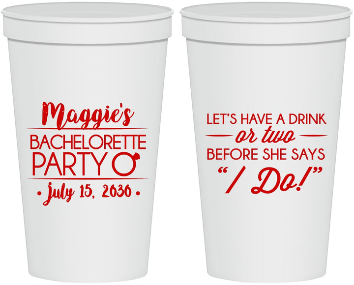 Personalized Bachelorette 22 oz Stadium Cups - Before She Says I Do | 60179