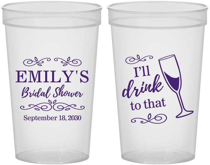 Custom Bridal Shower 22 oz Translucent Cups - I'll Drink To The That | 100006
