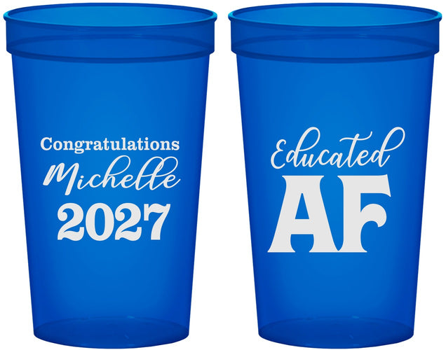 Custom Graduation 22 oz Translucent Cups - Class Of 2027 Educated Af | 130018
