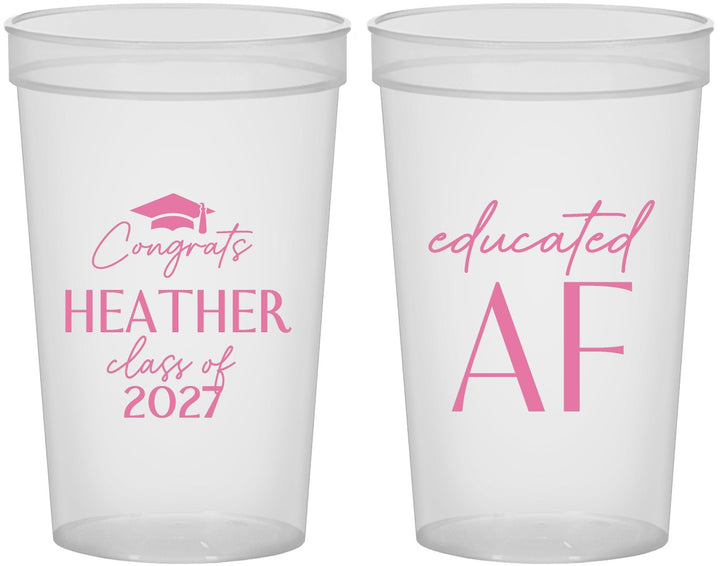 Custom Graduation 22 oz Translucent Cups - Class Of 2027 Educated Af | 130019