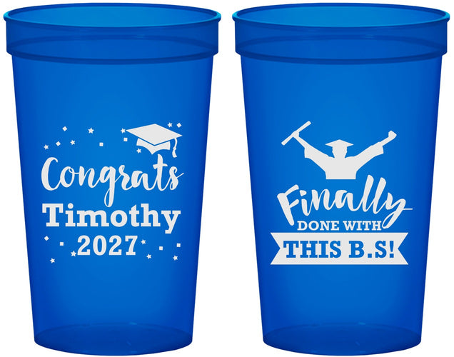 Custom Graduation 22 oz Translucent Cups - Class Of 2027 Done With Bs | 130025