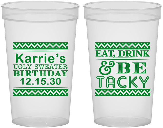Custom Birthday 22 oz Translucent Cups - Christmas Eat Drink Tacky | 20137