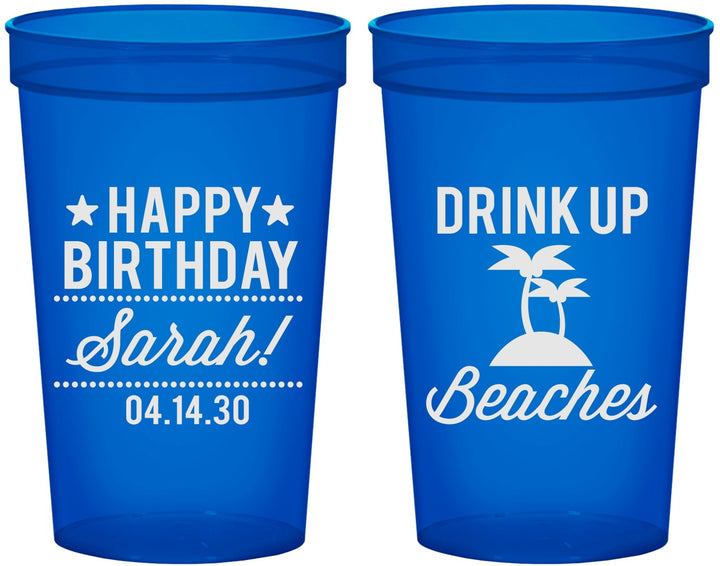 Custom Birthday 22 oz Translucent Cups - Drink Up Beaches | 20209