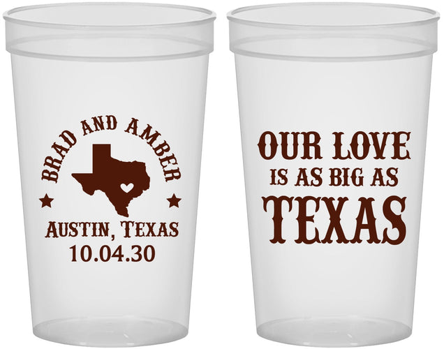 Custom Wedding 22 oz Translucent Cups - Our Love Is As Big As Texas | 236