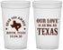 Custom Wedding 22 oz Translucent Cups - Our Love Is As Big As Texas | 236