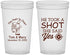 Custom Wedding 22 oz Translucent Cups - He Took A Shot She Said Yes | 259