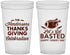 Custom Thanksgiving 22 oz Translucent Cups - Lets Get Basted | 260003
