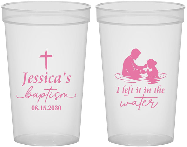 Custom Baptism 22 oz Translucent Cups - I Left It In The Water | 290008
