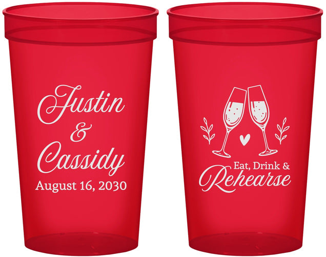 Custom Rehearsal Dinner 22 oz Translucent Cups - Eat Drink Rehearse | 30001