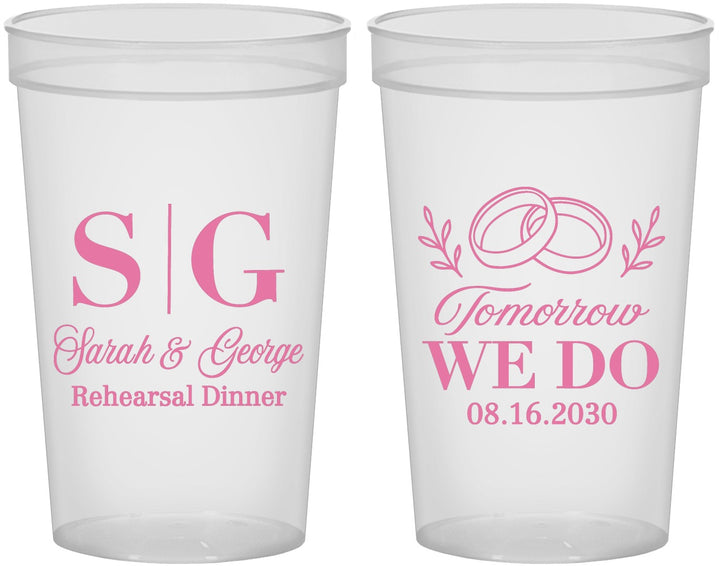 Custom Rehearsal Dinner 22 oz Translucent Cups - Tomorrow We Do | 30003