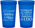 Custom Rehearsal Dinner 22 oz Translucent Cups - Tonight Tomorrow I Do | 30004