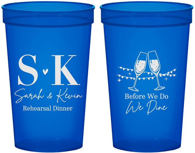 Custom Rehearsal Dinner 22 oz Translucent Cups - Before We Do We Dine | 30005