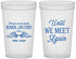 Custom Memorial 22 oz Translucent Cups - Until We Meet Again | 310002