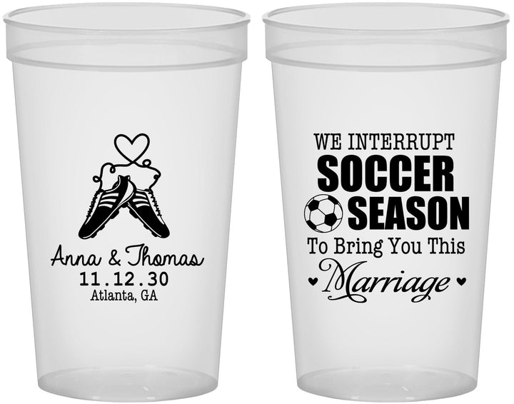 Custom Wedding 22 oz Translucent Cups - We Interrupt Soccer | 311
