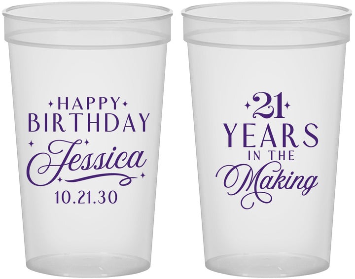 Custom 21st Birthday 22 oz Translucent Cups - Twenty One Years In The Making | 340023