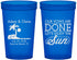 Custom Wedding 22 oz Translucent Cups - Vows Are Done Enjoy Sun | 348