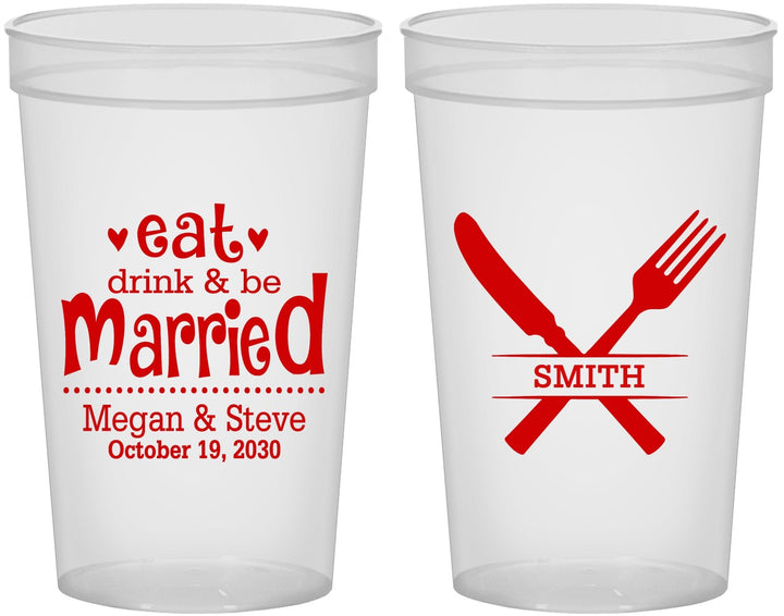 Custom Wedding 22 oz Translucent Cups - Eat Drink Be Married | 368