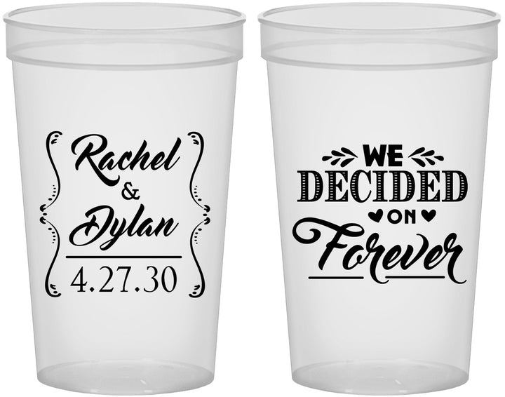 Custom Wedding 22 oz Translucent Cups - We Decided On Forever | 386